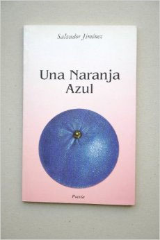 Una Naranja Azul de Salvador Jiménez